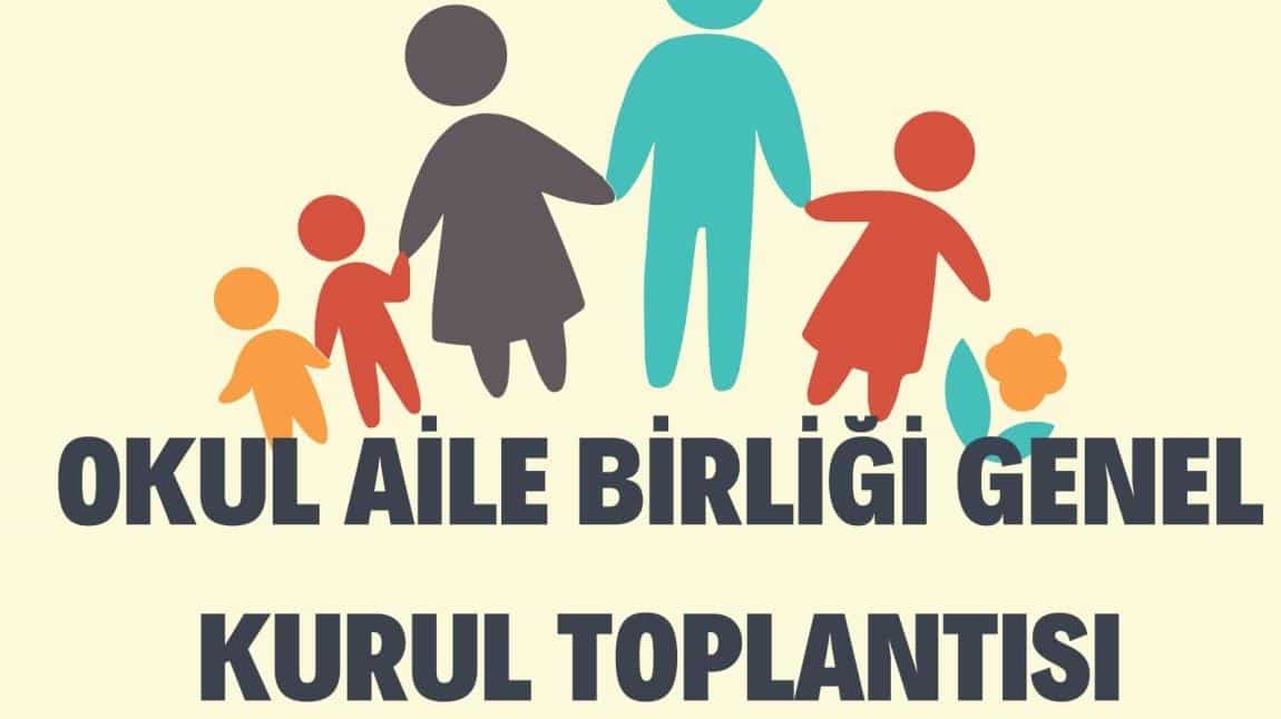 OKUL AİLE BİRLİĞİ TOPLANTISI